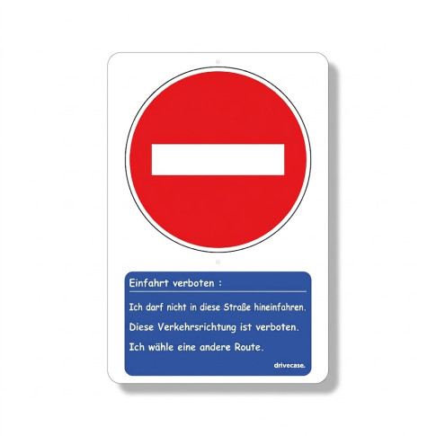 Pädagogisches Verkehrszeichen „Einfahrt verboten“